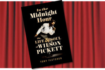 Simply wicked: Fletcher on the life of Wilson Pickett
